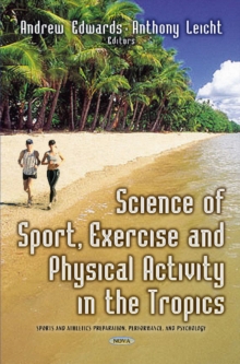 Image for Science of Sport, Exercise & Physical Activity in the Tropics