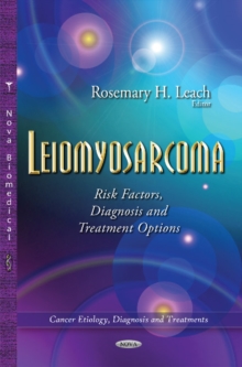 Image for Leiomyosarcoma : Risk Factors, Diagnosis & Treatment Options