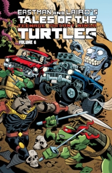 Image for Tales of the Teenage Mutant Ninja Turtles Volume 6