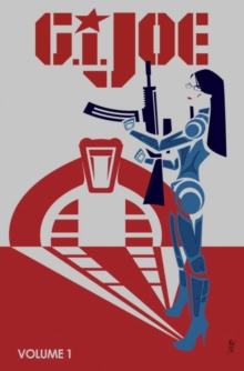 Image for G.I. Joe The Fall Of G.I. Joe Volume 1