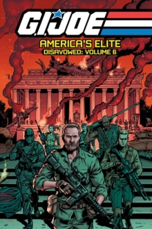 Image for G.I. JOE America's Elite: Disavowed Volume 6