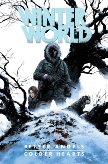 Image for Winterworld: Better Angels, Colder Hearts