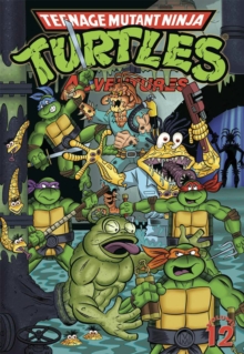 Image for Teenage Mutant Ninja Turtles Adventures Volume 12