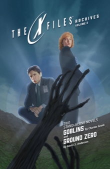 Image for X-Files Archives Volume 3: Goblins & Ground Zero