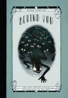 Image for Behind You: One-Shot Horror Stories