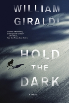 Hold the Dark - A Novel