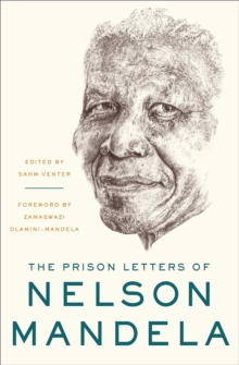 Image for The prison letters of Nelson Mandela
