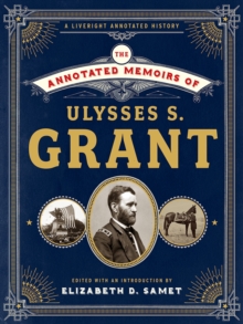 Image for The Annotated Memoirs of Ulysses S. Grant