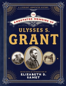 Image for The Annotated Memoirs of Ulysses S. Grant
