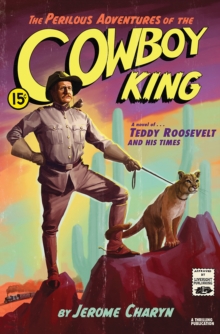 Perilous Adventures of the Cowboy King
