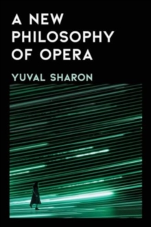 New Philosophy of Opera