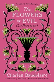 The Flowers of Evil: (Les Fleurs du mal)