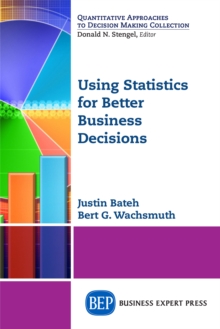 Image for Using Statistics for Better Business Decisions