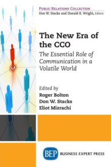 Image for The New Era of the CCO : The Essential Role of Communication in a Volatile World