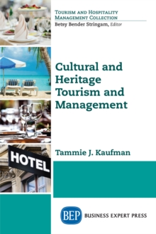 Image for Cultural and Heritage Tourism and Management