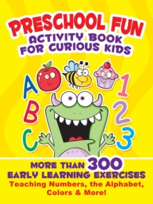 Preschool Fun Activity Book for Curious Kids