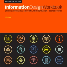 Image for Information design workbook: graphic approaches, solutions, and inspiration + 30 case studies