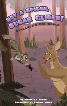 Image for Kangaroo's Big World: Not a Spider, Sugar Glider!