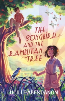 Image for The Songbird and the Rambutan Tree