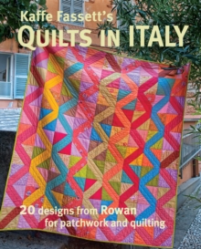 Kaffe Fassett’s Quilts in Italy