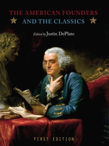 Image for The American Founders and the Classics