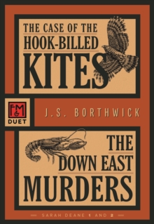 Case of the Hook-Billed Kites/The Down East Murders