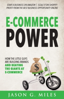 Image for E-Commerce Power : How the Little Guys are Building Brands and Beating the Giants at E-Commerce