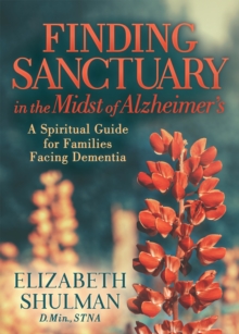 Image for Finding Sanctuary in the Midst of Alzheimer's