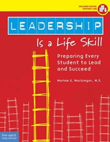Leadership Is a Life Skill