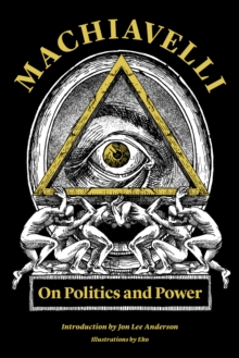 Image for Machiavelli: On Politics and Power
