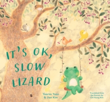 Image for It's OK, Slow Lizard