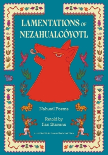 Image for Lamentations of Nezahualcoyotl