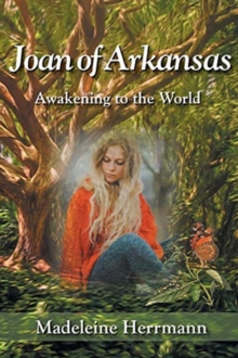 Image for Joan of Arkansas : Awakening to the World