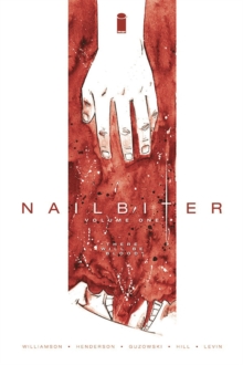 Image for Nailbiter Volume 1: There Will Be Blood