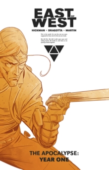 East of West: The Apocalypse Year One