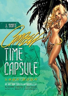 Image for J. Scott Campbell: Time Capsule Signed & Numbered Edition