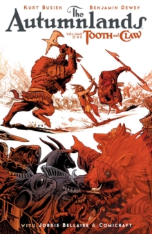 Image for The autumnlands: tooth and claw.