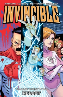 Invincible Volume 22: Reboot Invincible Volume 22: Reboot