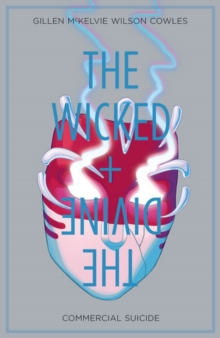 Image for The Wicked + The Divine Volume 3: Commercial Suicide
