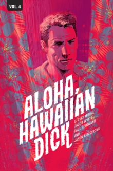 Image for Hawaiian Dick Volume 4: Aloha, Hawaiian Dick