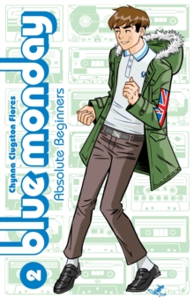 Blue Monday Volume 2: Absolute Beginners