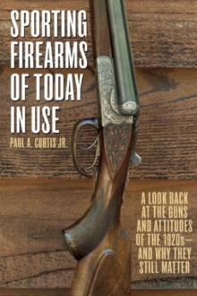 Image for Sporting Firearms of Today in Use