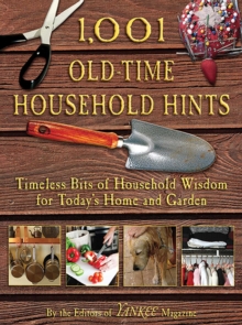Image for 1,001 old-time household hints: timeless bits of household wisdom for today's home and garden