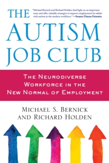 Image for The autism job club: the neurodiverse workforce in the new normal of employment