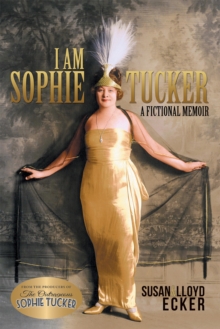 Image for I am Sophie Tucker
