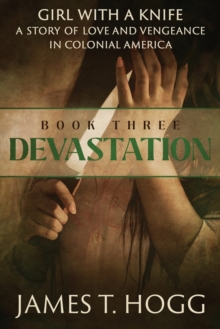 Girl with a Knife: Devastation