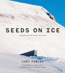 Image for Seeds on Ice: Svalbard and the Global Seed Vault