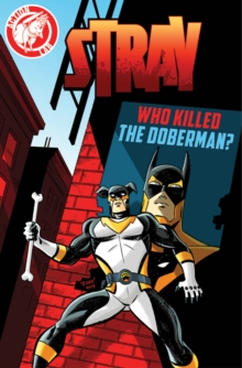Image for Stray  : who killed the Doberman?