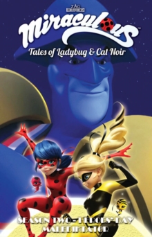 Image for Miraculous: Tales of Ladybug and Cat Noir: Season Two - Heroes' Day