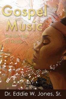 Image for Gospel Music : The Sound of Hope